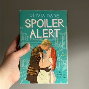 Spoiler Alert Novel by Olivia Dade